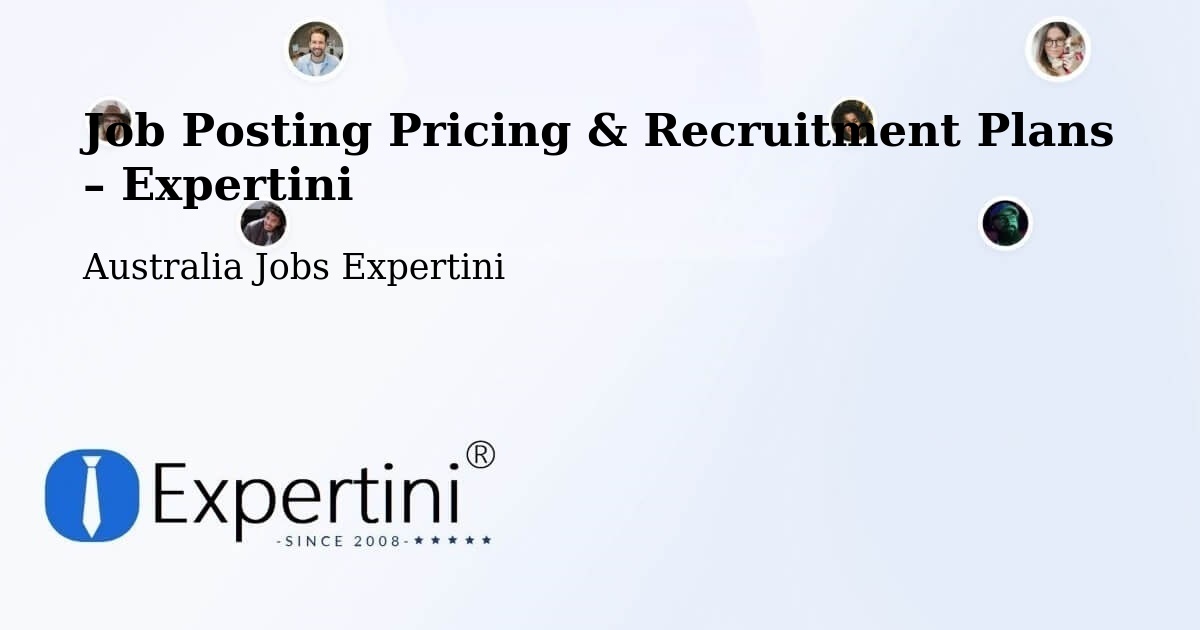 Job Posting Pricing & Recruitment Plans – Arcadia Vale - Arcadia Vale, Australia Jobs Expertini